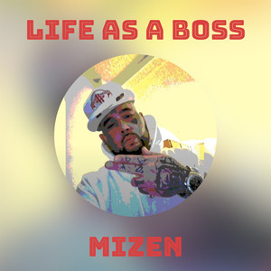 LIFE AS A BOSS (Explicit)