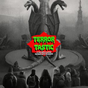 Terrortastic (feat. Mute the Messiah) (Explicit)