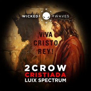 Cristiada (Luix Spectrum Remix)