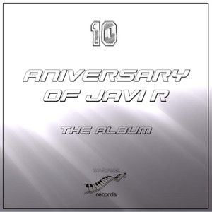 10 Aniversary of Javi R