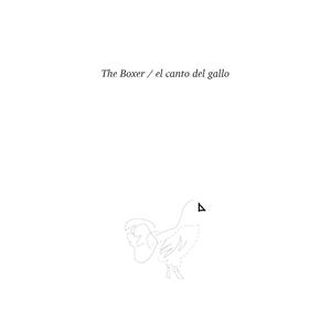 The Boxer/ el canto del gallo(feat. Quinten Stoffels)