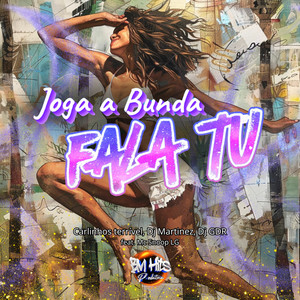 Joga a Bunda, Fala Tu (Explicit)