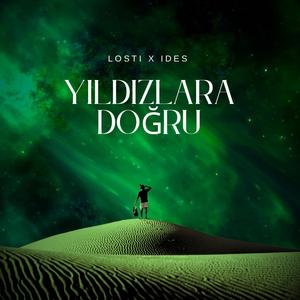 YILDIZLARA DOĞRU (feat. İdes) (Explicit)