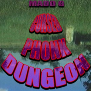 Cursed Phonk Dungeon