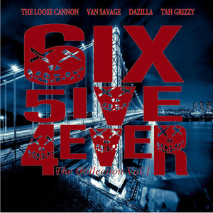 6ix5ive4ever the Collection Vol, 1 (Explicit)