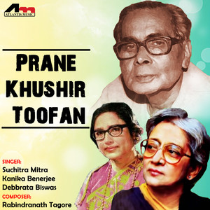 Prane Khushir Toofan