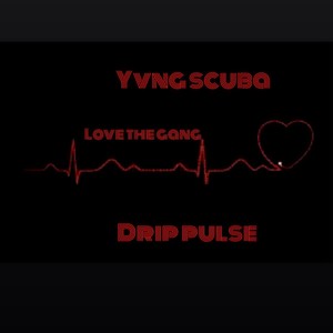 Love The Gang(feat. Drip Pulse) (Explicit)