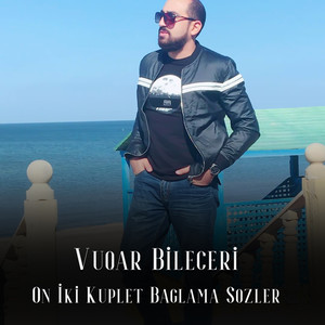 On İki Kuplet Bağlama Sözlər