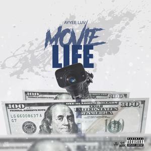 Movie Life (Explicit)