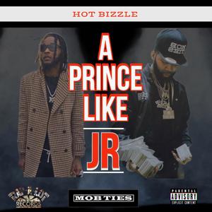 A Prince Like JR (Explicit)