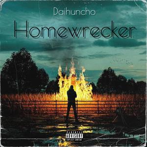 Homewrecker (Explicit)