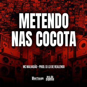 Metendo Nas Cocota (Explicit)