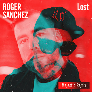 Lost (Roger’s 12” Mix)