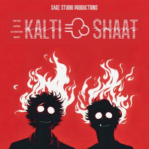 Kalti Shaat (feat. Sam Xeno & Kappner) [Explicit]