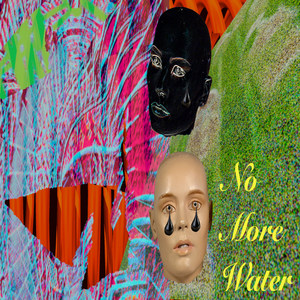 No More Water