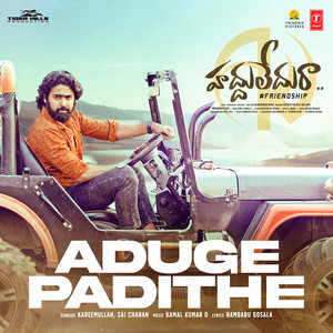 Aduge Padithe (From "Haddhu Ledhu Raa")