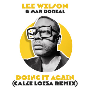 Doing It Again (Calle Loiza Remix)