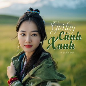 Gió Lay Cành Xanh