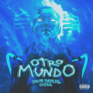 OTRO MUNDO (Explicit)