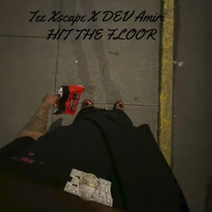 Hit The Floor (Explicit)