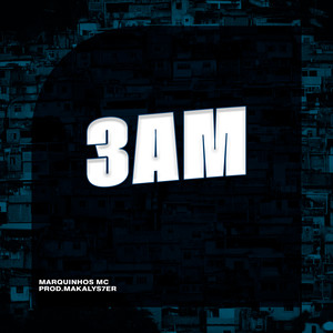 3 AM (Explicit)