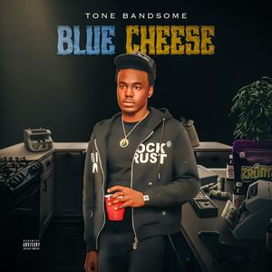 Blue Cheese (Explicit)