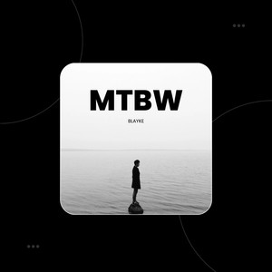 MTBW (Explicit)