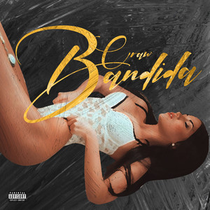 Bandida (Explicit)