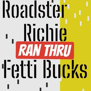 Ran Thru (Explicit)