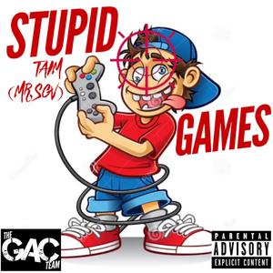 Stupid Games (Explicit)