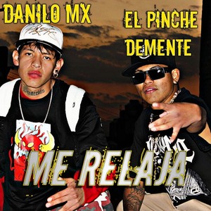 Me Relaja (Explicit)