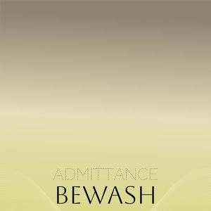 Admittance Bewash