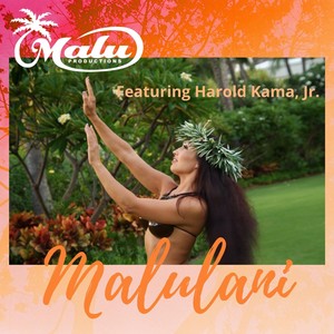 Malulani (feat. Harold Kama, Jr.)