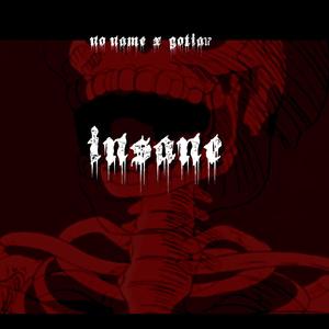 Insane (Explicit)