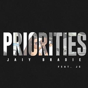 Priorities (feat. JC) [Explicit]