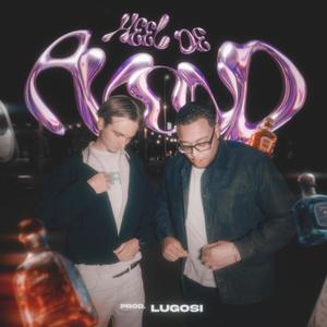 Heel De Avond (Explicit)