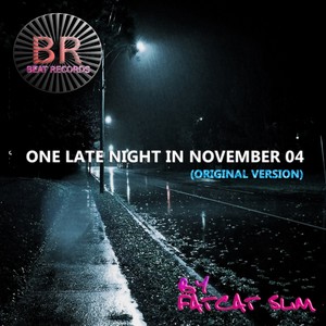 One Late Nite In November 04 (Original Mix)