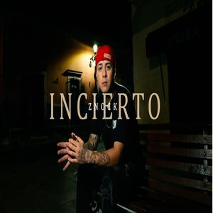 Incierto (Explicit)