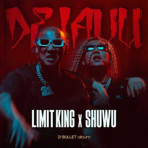 DEJA VU (feat. SHUWU) (Explicit)