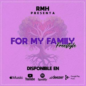 For My FAMILY FRESSTYLE 1 (Explicit)