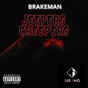 Jeepers Creepers (Explicit)