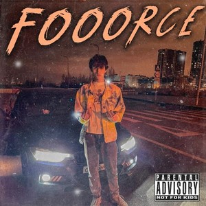 Fooorce (Explicit)