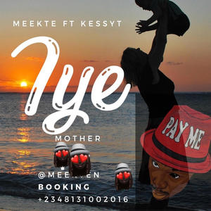 IYE,MOTHER (feat. Kessy T)