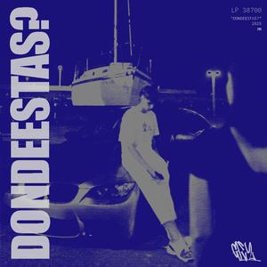 dondeestas? (Explicit)