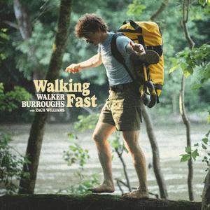 Walking Fast (feat. Zachary Williams)