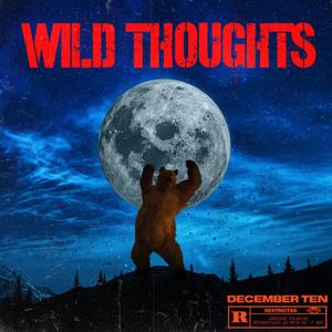Wild Thoughts (Explicit)