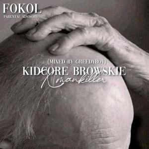 FOKOL (feat. KidCore) (Explicit)