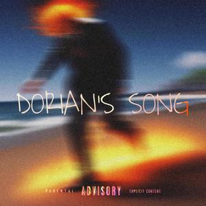 DORIAN'S SONG (Explicit)