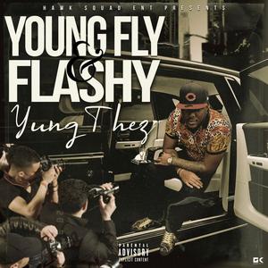 Young Fly & Flashy (Explicit)