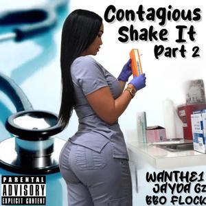 Contagious (SHAKE IT 2) (feat. BBO Flock & Iam Jadakiss) [Explicit]